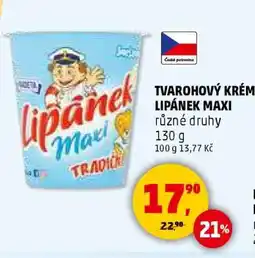 Penny Market TVAROHOVÝ KRÉM LIPÁNEK MAXI nabídka