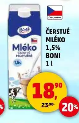 Penny Market ČERSTVÉ MLÉKO 1,5% BONI nabídka