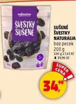 Penny Market SUŠENÉ ŠVESTKY NATURALIA nabídka