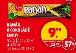 Penny Market BANÁN V ČOKOLÁDĚ ENJOY nabídka