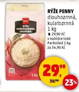 Penny Market RÝŽE PENNY dlouhozrnná, kulatozrnná nabídka