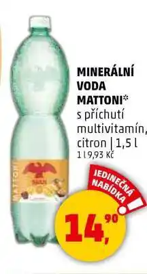 Penny Market MINERÁLNÍ VODA MATTONI nabídka
