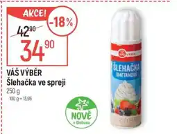 Globus VÁŠ VÝBĚR Šlehačka ve spreji nabídka