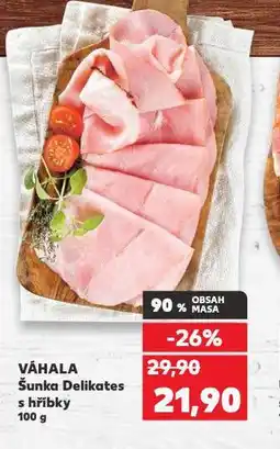 Kaufland Šunka delikates s hříbky nabídka