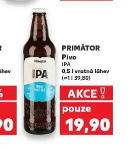 Kaufland Pivo primátor ipa nabídka
