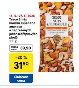 Tesco Tesco směs kousků sušeného ananasu a nepražených jader skořápkových plodů nabídka