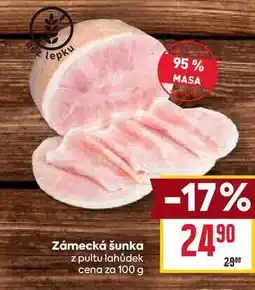 Billa Zámecká šunka z pultu lahůdek cena za 100g nabídka
