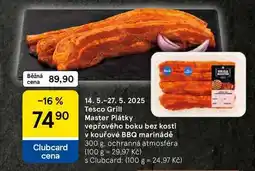 Tesco Tesco Grill Master Plátky vepřového boku bez kosti v kouřové BBQ marinádě, 300 g nabídka