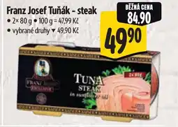 Albert Franz Josef Tuňák - steak nabídka