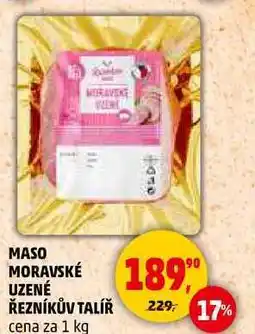 Penny Market MASO MORAVSKÉ UZENÉ ŘEZNÍKŮV TALÍŘ, 1 kg nabídka