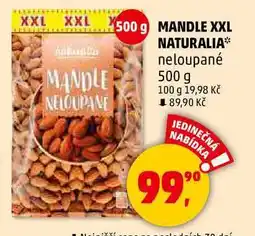 Penny Market MANDLE XXL NATURALIA neloupané, 500 g nabídka