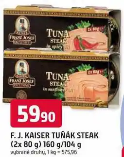 Trefa F. J. KAISER TUŇÁK STEAK (2x 80 g) 160 g nabídka