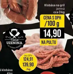 Jip Klobása na gril jemná cca 3 kg nabídka