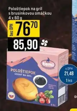 Jip Pološtiepok na gril s brusinkovou omáčkou nabídka