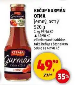 Penny Market KEČUP GURMÁN OTMA jemný, 520 g nabídka