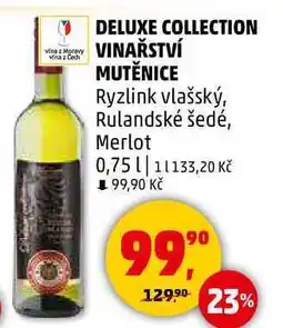 Penny Market DELUXE COLLECTION VINAŘSTVÍ MUTĚNICE Ryzlink vlašský, 0,75 l nabídka