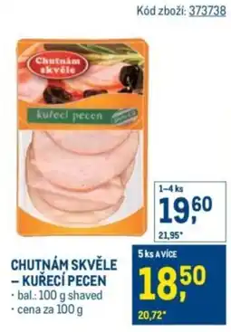 Makro Chutnám skvěle - kuřecí pecen nabídka