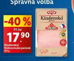 Lidl Kladenská / debrecínská pečeně nabídka