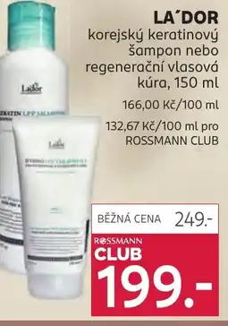 Rossmann LA DOR korejský keratinový šampon nebo regenerační vlasová kura nabídka