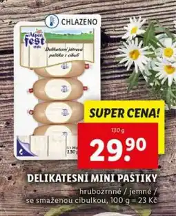 Lidl Alpen Fest DELIKATESNÍ MINI PAŠTIKY nabídka