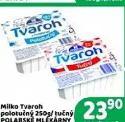 Brněnka Milko Tvaroh polotučnýMilko Tvaroh polotučný 250g/ tučný POLABSKÉ MLÉKÁRNY / tučný POLABSKÉ MLÉKÁRNY nabídka
