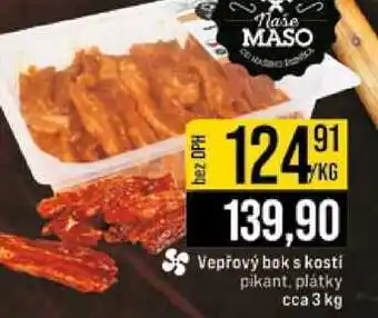 Jip Vepřový bok s kosti pikant plátky cca 3 kg nabídka