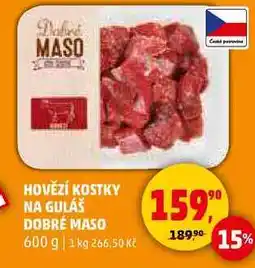 Penny Market HOVĚZÍ KOSTKY NA GULÁŠ DOBRÉ MASO, 600 g nabídka