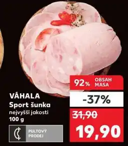 Kaufland VÁHALA Sport šunka nejvyšší jakosti nabídka