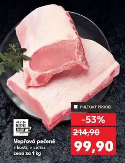 Kaufland VEPŘOVÁ PEČENĚ nabídka