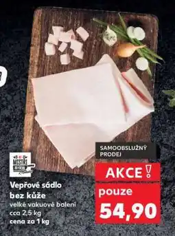 Kaufland Vepřové sádlo bez kůže nabídka