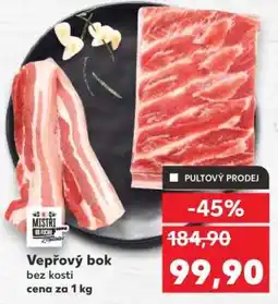 Kaufland Vepřový bok bez kosti nabídka