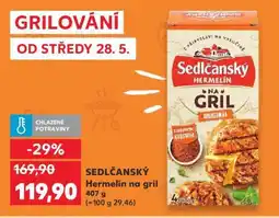 Kaufland SEDLČANSKÝ Hermelín na gril 407 g nabídka