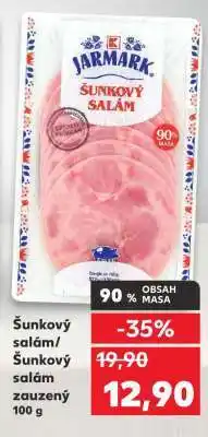 Kaufland Šunkový salám/Šunkový salám zauzený nabídka