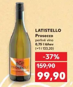 Kaufland LATISTELLO Prosecco nabídka