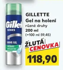 Kaufland Gillette Gel na holení nabídka