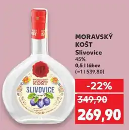 Kaufland MORAVSKÝ KOŠT Slivovice nabídka