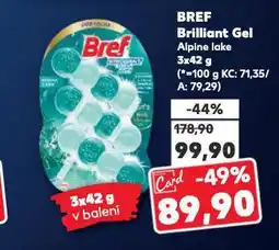 Kaufland Bref brillangt gel nabídka