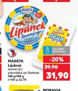 Kaufland Madeta lipánek tavený sýr / poloměkký sýr zlaťáček nabídka