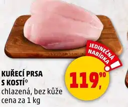 Penny Market Kuřecí prsa s kostí nabídka