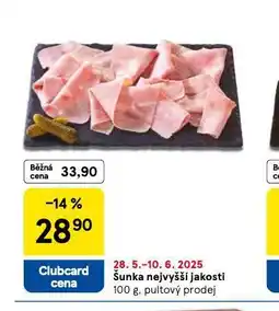 Tesco Šunka nejvyšší jakosti nabídka