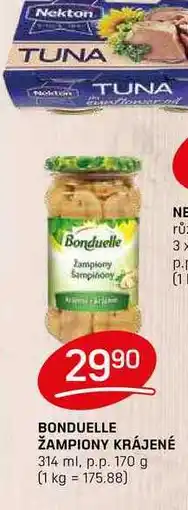 Flop BONDUELLE ŽAMPIONY KRÁJENÉ 314 ml, p.p. 170 g nabídka