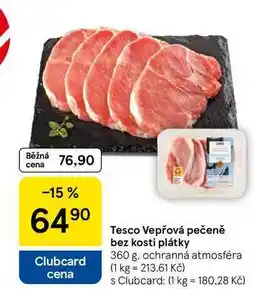 Tesco Tesco Vepřová pečeně bez kosti plátky, 360 g nabídka