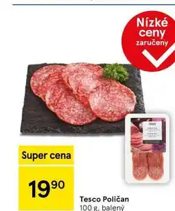 Tesco Tesco Poličan, 100 g, balený nabídka