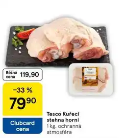 Tesco Tesco Kuřecí stehna horní nabídka