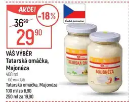 Globus VÁŠ VÝBĚR Tatarská omáčka, Majonéza nabídka