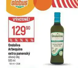 Globus Ondoliva arbequina extra penanský olivový olej nabídka