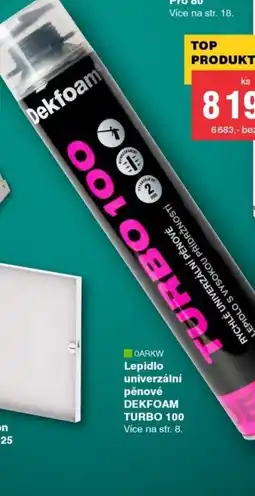 DEK Lepidlo univerzální pěnové Dekfoam Turbo 100 nabídka