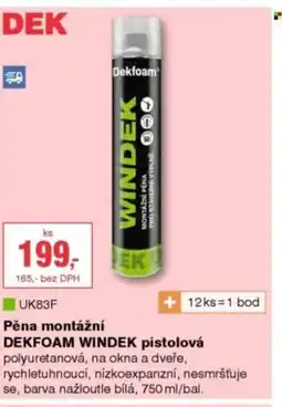 DEK Pěna montážní Dekfoam Windek pistolová nabídka