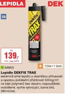 DEK Lepidlo Dekfix Trax nabídka