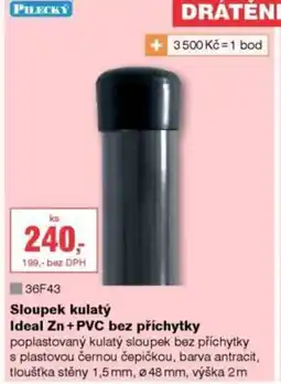 DEK Sloupek kulatý Ideal Zn + PVC bez příchytky nabídka
